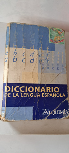 Antiguo Diccionario De La Lengua  Española (a-z)  Alquimia