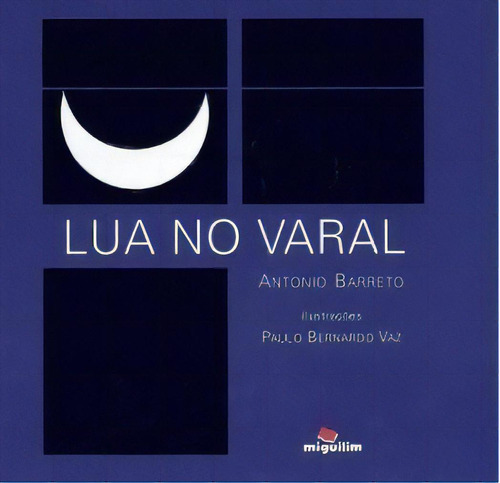 Lua No Varal, De Barreto, Antônio. Editora Miguilim Em Português