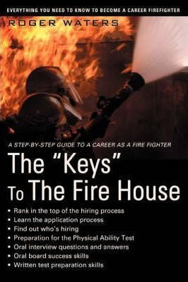 The Keys To The Fire House - Roger Waters (paperback)