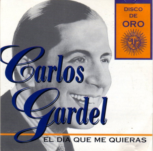 Carlos Gardel - El Día Que Me Quieras / Cd Excelente Estado
