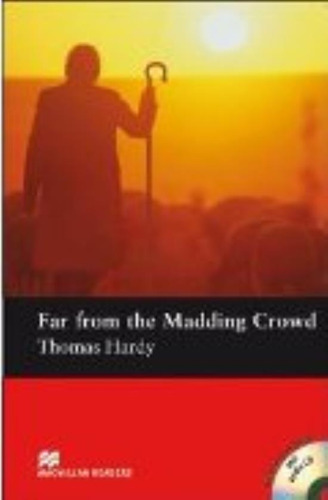 Far From The Madding Crowd - Macmillan Reader Pre-intermediate + Audio Cd, De Hardy, Thomas. Editorial Macmillan, Tapa Blanda En Inglés Internacional, 2007