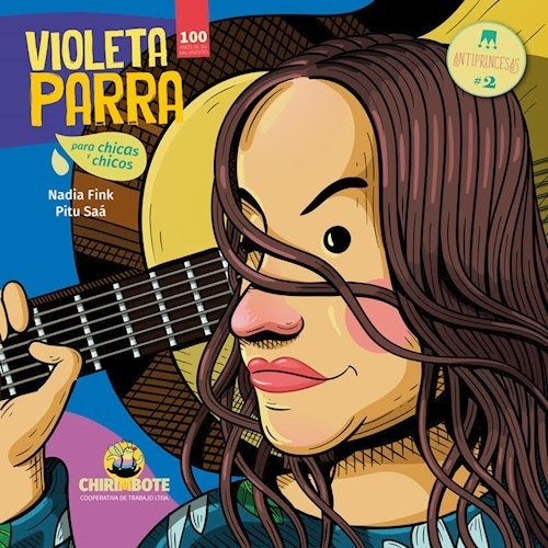 Violeta Parra Para Chicas Y Chicos - Fink Nadia (libro)