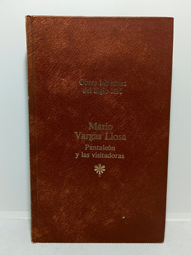 Mario Vargas Llosa - Pantaleón Y Las Visitadoras - 1983