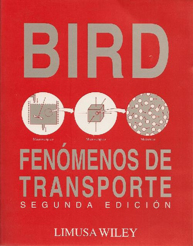 Libro Fenómenos De Transporte De R. Byron Bird, Warren E. St