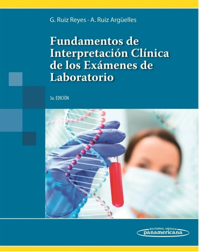 Fundamentos De Interpretación Clínica De Los Exámenes De Lab