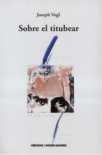 Sobre El Titubear, De Vogl, Joseph. Editorial Metales Pesados, Tapa Blanda, Edición 1 En Español, 2022