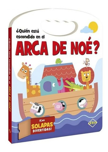 ¿quién Está Escondido En El Arca De Noé? - Libro Infantil