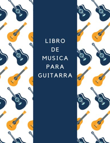 Libro De Musica Para Guitarra: Papel De Nota De Tablatura De