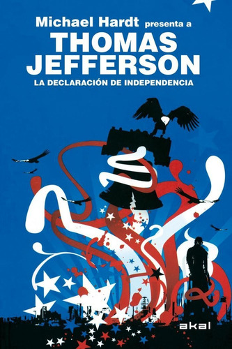 Declaracion De Independencia,la - Jefferson