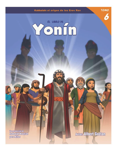 Libro: El Libro De Yonin 6: El Origen De Los Erev Rav (spani