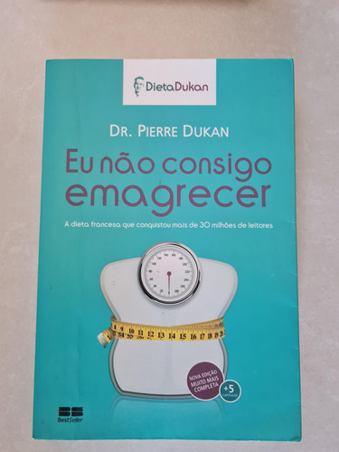 Livro, Eu Não Consigo Emagrecer, Dr. Pierre Dukan