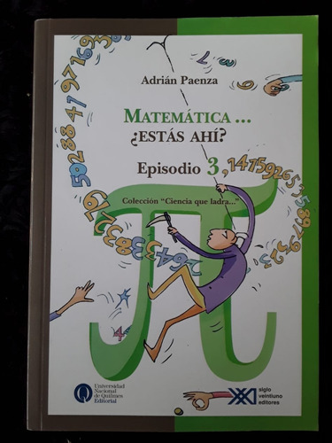 Matemática... ¿estas Ahí? Ep. 3 ][ Adrian Paenza | Siglo Xxi