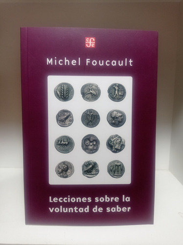 Lecciones Sobre La Voluntad Del Saber / Michel Foucault