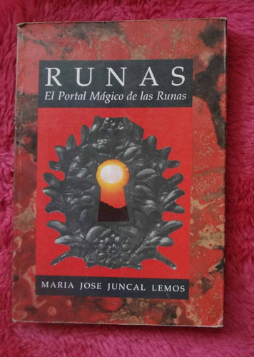 Runas El Portal Mágico De Las Runas Maria Jose Juncal Lemos