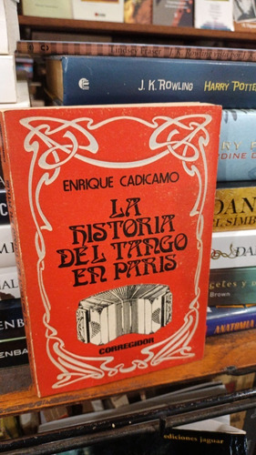 Enrique Cadicamo - La Historia Del Tango En Paris