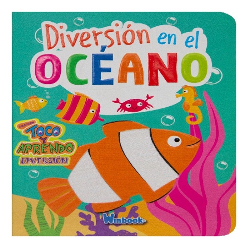 Toco Y Aprendo Diversion. Diversion En El Océano