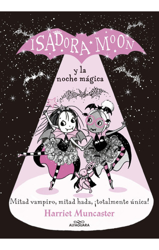 Isadora Moon Y La Noche Magica - Muncaster - Alfaguara Lib 