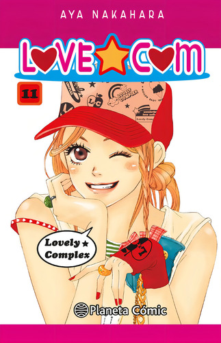 Love com Nº 11 17 de Nakahara Aya Lovely Complex Vol 11 Editorial Planeta Cómic Tapa Blanda en español