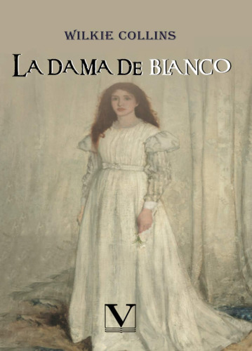 Libro: La Dama De Blanco (narrativa) (edición En Español)