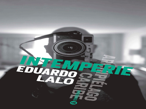 Intemperie - Eduardo Lalo