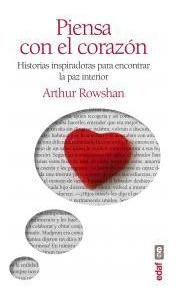 Piensa Con El Corazon - Rowshan, Arthur