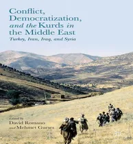 Comprar Libro Conflict, Democratization, And The Kurds In The Mid...