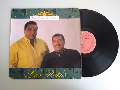 Los Betos Con Toda El Alma Lp Vinilo Rare 1998 Sony Colombia