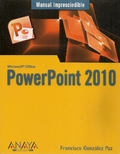 Libro Powerpoint 2010 Manual Imprescindible Microsoft Office
