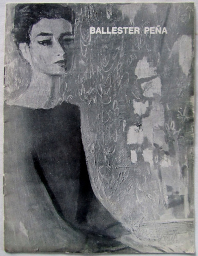 1968 Catalogo Exposicion Ballester Peña Museo Arte Moderno