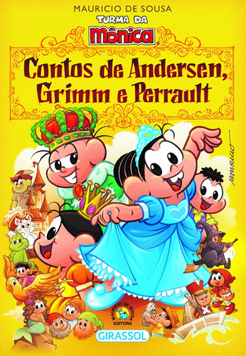 Turma da Mônica - Contos de Andersen, Grimm e Perrault - POP, de Mauricio de Sousa. Série Coleção Pop Editora Girassol Brasil Edições EIRELI, capa mole em português, 2019