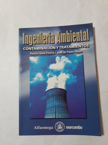 Ingeniería Ambiental Contaminación Y Tratamiento - Fonfría 