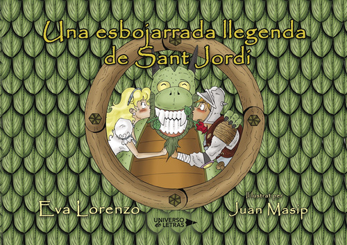 Una Esbojarrada Llegenda De Sant Jordi, De Lorenzo , Eva;masip.., Vol. 1.0. Editorial Universo De Letras, Tapa Blanda, Edición 1.0 En Catalán, 2018