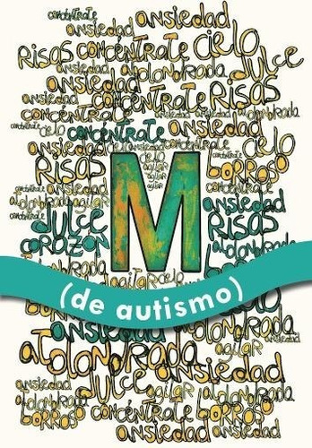 M (de Autismo), Autismo Adolescente, Neurodiversidad