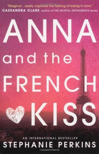 Anna And The French Kiss - Stepahnie Perkins