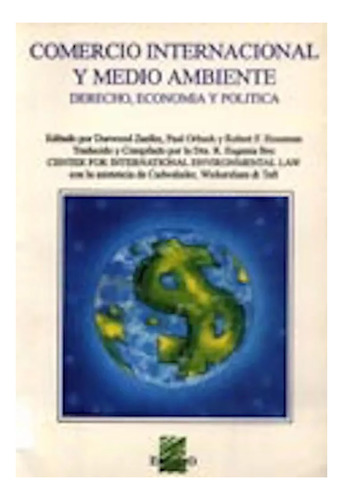 Comercio Internacional  Medio Ambiente Derecho Y Economía #m