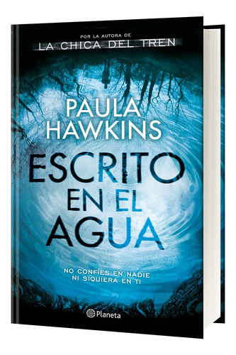 Escrito en el agua, de Hawkins, Paula. Planeta Internacional Editorial Planeta México, tapa blanda en español, 2017