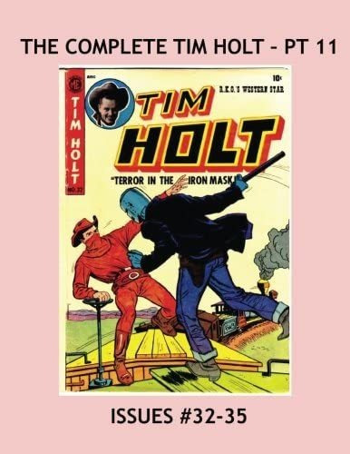 Libro: The Complete Tim Holt Pt 11: Issues #32-35 ---