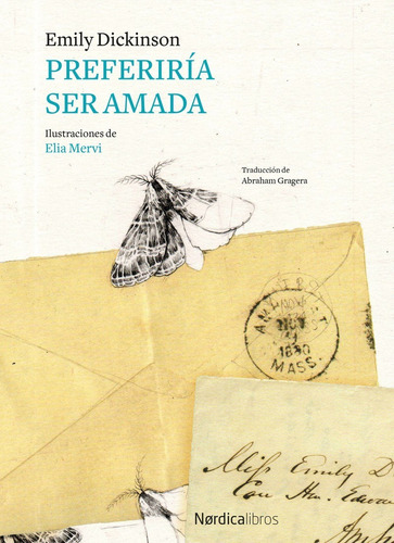 Preferiría Ser Amada - Emily Dickinson