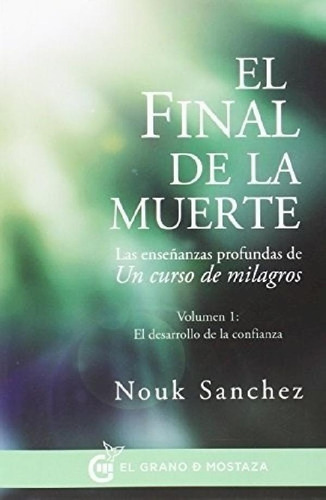 Libro - Final De La Muerte, El - Nouk Sanchez