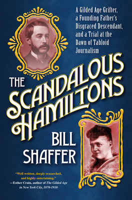 Libro The Scandalous Hamiltons: A Gilded Age Grifter, A F...