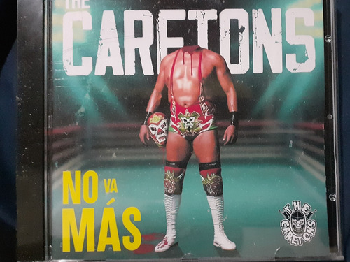 The Caretons - No Va Mas. Cd . Nuevo . Under Punk