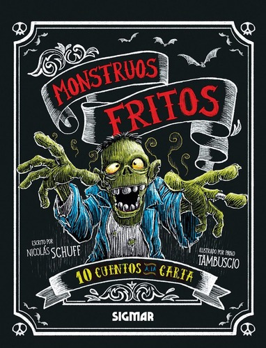 Libro - Monstruos Fritos Colección 10 Cuentos A La Carta