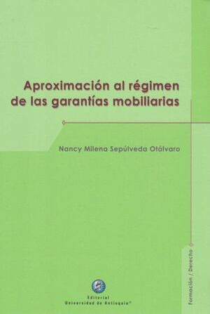 Libro Aproximación Al Régimen De Las Garantías Mobiliarias