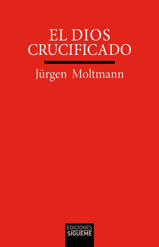 Libro El Dios Crucificado-jürgen Moltmann