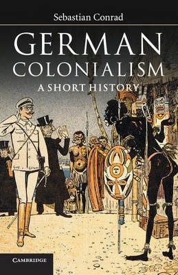 Libro German Colonialism : A Short History - Sebastian Co...