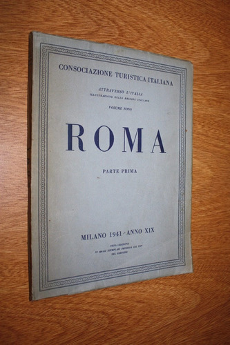 Attraverso L'italia Vol. 9 Roma Parte I - 1941 - Fotos