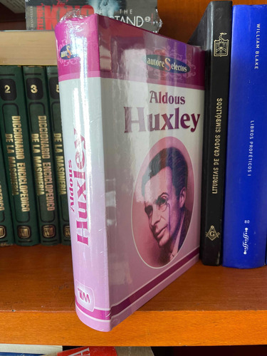 Aldoux Huxley Autor De Un Mundo Feliz Obras Selectas (Usado)