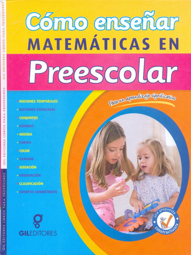 Libro Cómo Enseñar Matematicas En Preescolar Gil Editores