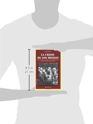 Imagen 3 de 3 de Libro La Crisis De Los Misiles-hugo Montero