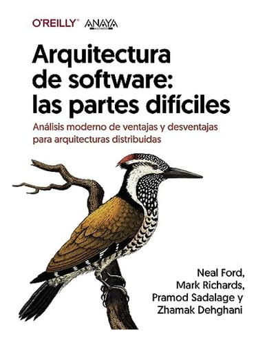 Arquitectura De Software Las Partes Dificiles Analisis Moder